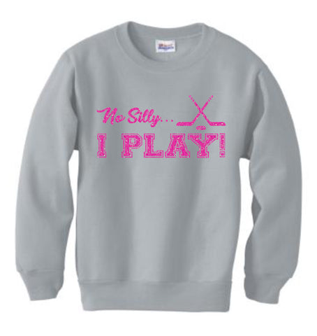 "No Silly - I Play" Glitter Crewneck Sweatshirt - Youth